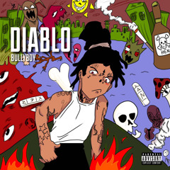 Diablo x BullyBoy
