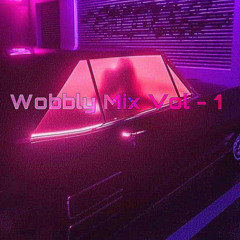 Wobbly Mix Vol - 1