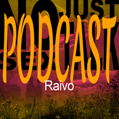 NSJT Podcast #73: Raivo