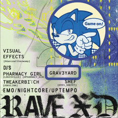 grav3yard @ rave xd (03/01/25)