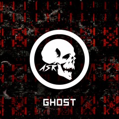 ASR - Ghost
