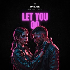 Let You Go - Extended Mix