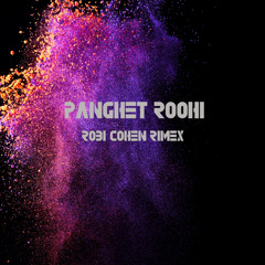 Panghat – Roohi - Robi coheN Extended Remix