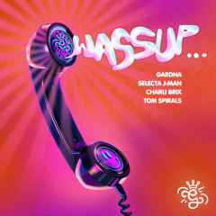 Wassup (feat. Tom Spirals)