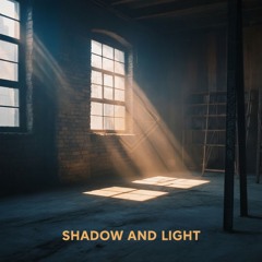 Shadow And Light
