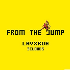lavorda ~ from the jump [3clouds]
