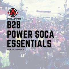 Back 2 BETA - POWER SOCA ESSENTIALS