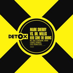 Mark Sherry vs. Dr. Willis - Here Come The Drums (Marzz Remix) [2022 Remaster]