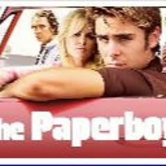 𝗪𝗮𝘁𝗰𝗵!! The Paperboy (2012) (FullMovie) Mp4 TvOnline