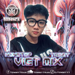 Nonstop Vietmix 2024 By DJ Tommy Mix