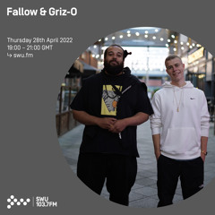 Fallow & Griz-O 28TH APR 2022