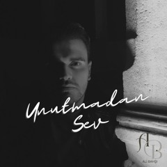 Unutmadan Sev