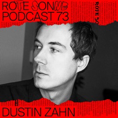 Rote Sonne Podcast 73 | Dustin Zahn