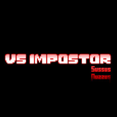 Sussus Nuzzus - FNF VS Imposter V4 OST