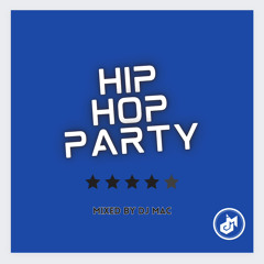 HIP HOP PARTY MIX