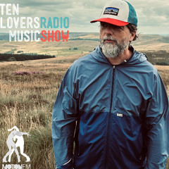 Steve Conry - Ten Lovers Music Radio Show 22.02.25