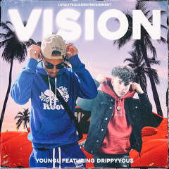 Vision (feat. DrippyYou$)