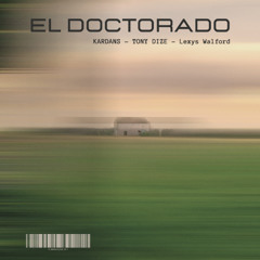 Tony Dize - El Doctorado (Kardans, LEXYS WALFORD Afro Remake)