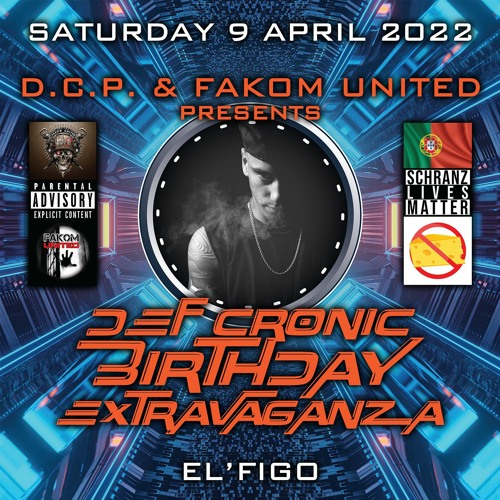 EL'FIGO (Guest) @ DEF CRONIC BIRTHDAY EXTRAVAGANZA By D.C.P. & FAKOM UNITED