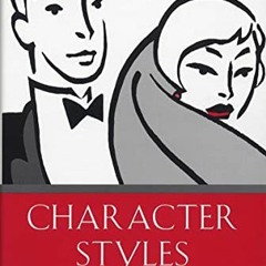 [GET] EBOOK EPUB KINDLE PDF Character Styles by  Stephen M. Johnson Ph. D. 💙