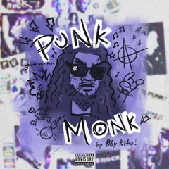 Punk Monk Remix (prod. Senseixjay)