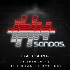 Da Camp - American XS (The Real Xsistance) (Original)