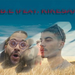 B.E - Bekar ft. Kikesa
