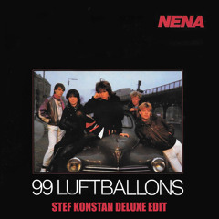 99 Luftballons (Stef Konstan Deluxe Edit)