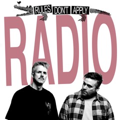 Rules Don't Apply Radio 074