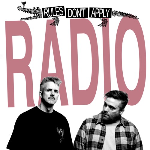 Rules Don't Apply Radio 074