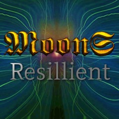 MoonS - Resillient