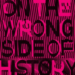 EP – On The Wrong Side Of History