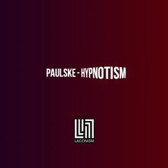 Paulske - Hypnotism