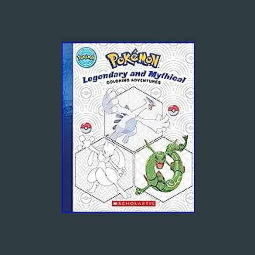Stream ??pdf^^ ⚡ Pokémon Coloring Adventures #2: Legendary & Mythical Pokémon #P.D.F. DOWNLOAD ...