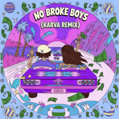 No Broke Boys (KARVA Remix)