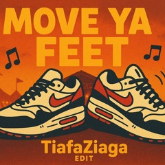 Marbul & S'CORE - MOVE YA FEET (TiafaZiaga Edit)