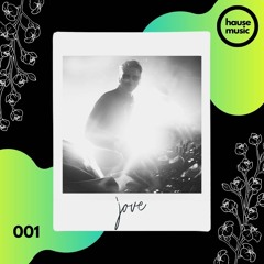 JOVE - Hause Music 001