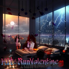 Hit and Run Valentine
