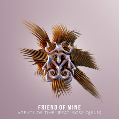 Friend Of Mine (feat. Ross Quinn)