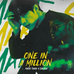 Mark Tuan X Sanjoy - One In A Million