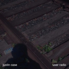 user radio 5 - dj_justin_case_ mix