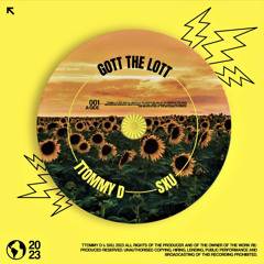 TOMMY D / SXU - GOT THE LOT (Instrumental)