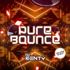 DJ Kenty - Pure Bounce Volume 11