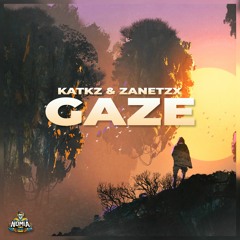 KatKz & ZaneTzx - Gaze [NomiaTunes Release]