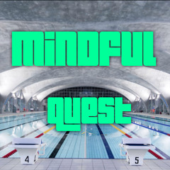 MINDFUL QUEST