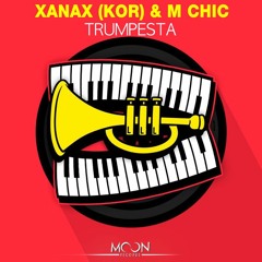 [OUT NOW🔥] XANAX & M CHIC - Trumpesta (Original Mix) [#65 Beatport Big Room]