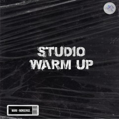 Studio Warm Up - feat Lil Mani