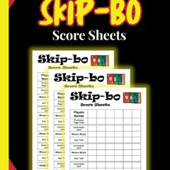 [PDF READ ONLINE]  skip-bo score sheets: 240 score sheets for skip-bo game card, Skip-bo s
