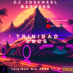 TRINIBAD MIX 2025 NEW (Kman 6ixx,Prince Swanny,Medz Boss,Squash &More)TRINIBAD BADNESS DANCEHALL MIX