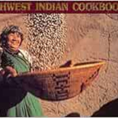 [Free] PDF 📘 Southwest Indian Cookbook by Marcia Keegan EPUB KINDLE PDF EBOOK
